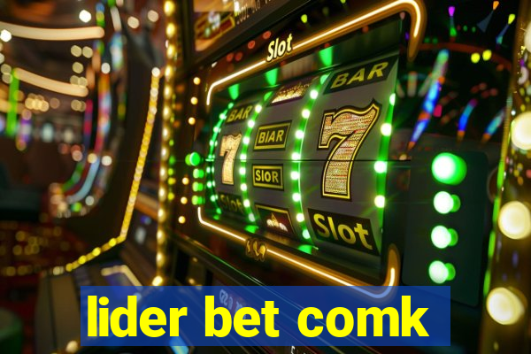 lider bet comk